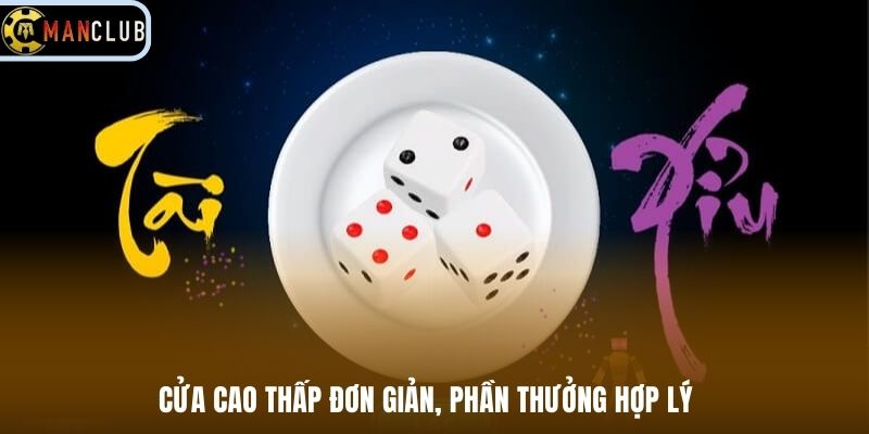 Cửa cao thấp đơn giản, phần thưởng hợp lý