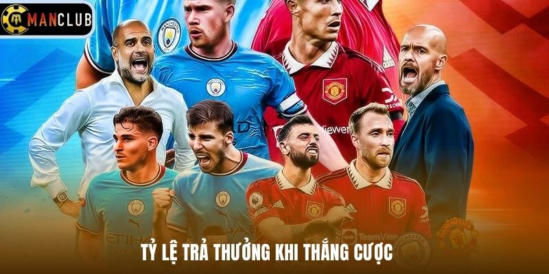 Tỷ lệ trả thưởng khi thắng cược 