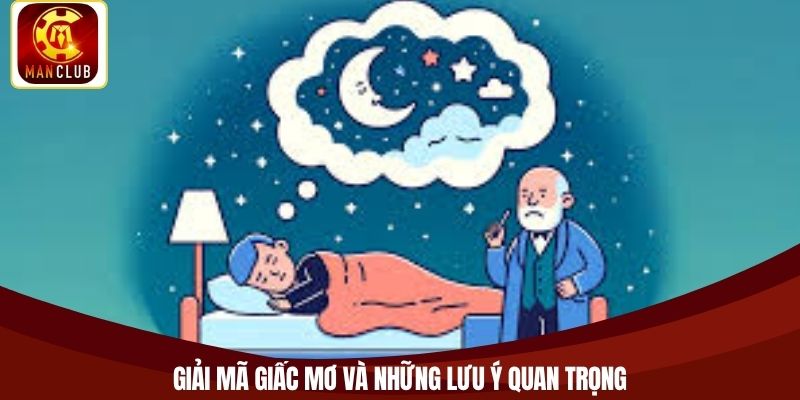 Giải mã giấc mơ và những lưu ý quan trọng